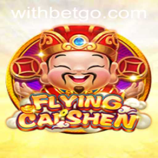 Discover the Thrilling World of FlyingCaiShen: A Game of Fortune and Fun with withbet